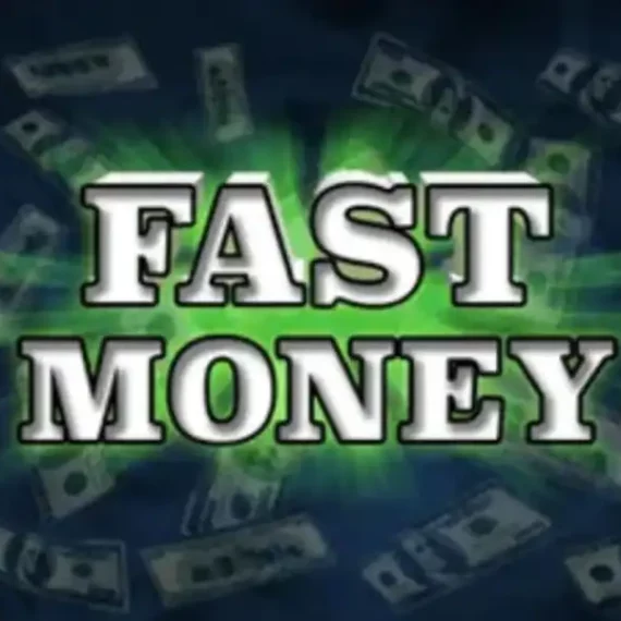 Fast Money