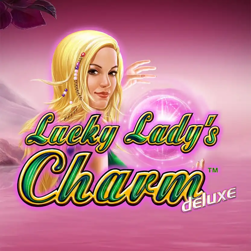 Lucky Lady's Charm deluxe