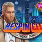 Respin City – Sticky Joe