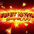 Fruit Super Nova 100