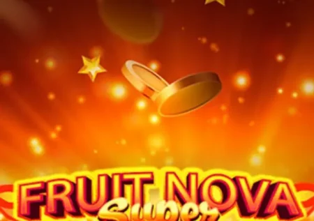 Fruit Super Nova