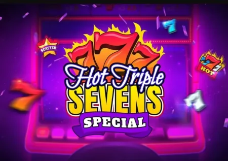 Hot Triple Sevens Special