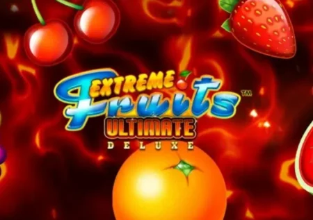 Extreme Fruits Ultimate Deluxe