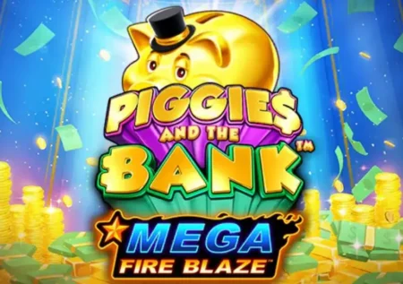 Mega Fire Blaze: Piggies and the Bank